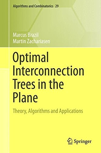 Optimal interconnection trees in the plane : theory, algorithms and applications /