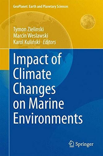 Impact of climate changes on marine environments /