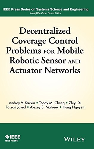 Decentralized coverage control problems for mobile robotic sensor and actuator networks /