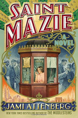 Saint Mazie : a novel /