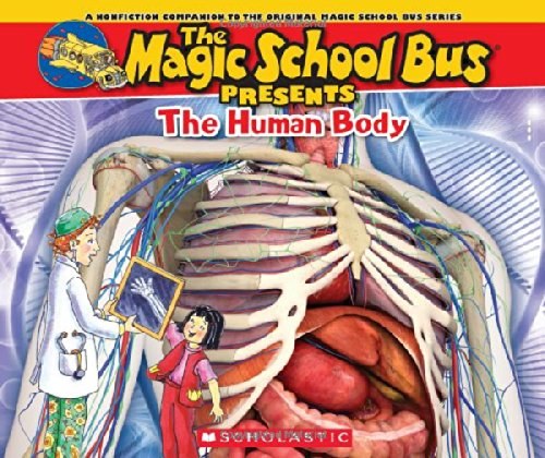 The magic school bus presents the human body /