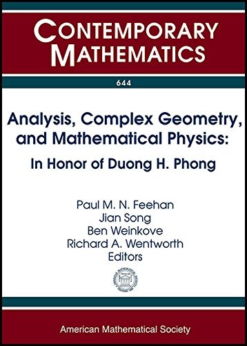 Analysis, complex geometry, and mathematical physics : in honor of Duong H. Phong, May 7-11, 2013, Columbia University, New York, New York /