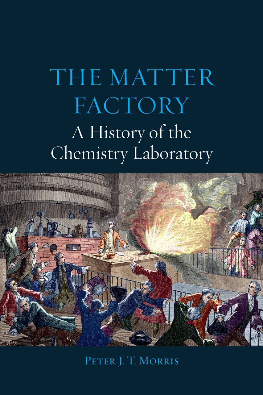 The matter factory : a history of the chemistryl laboratory /