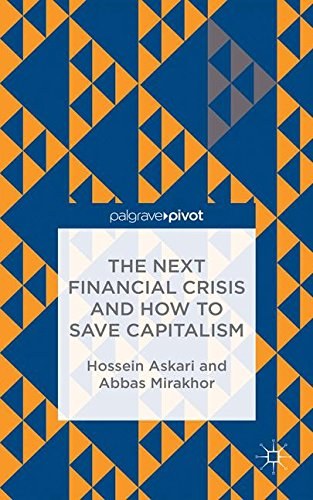 The next financial crisis and how to save capitalism /