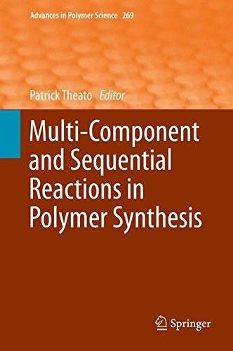 Multi-component and sequential reactions in polymer synthesis /