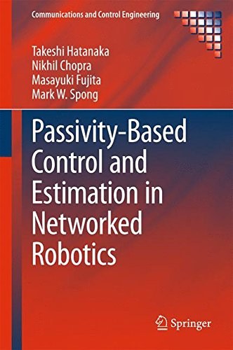 Passivity-based control and estimation in networked robotics /
