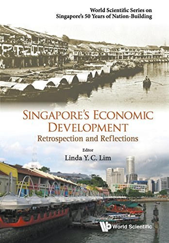 Singapore's economic development : retrospection and reflections /