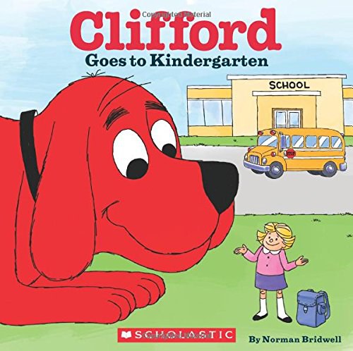 Clifford goes to kindergarten /