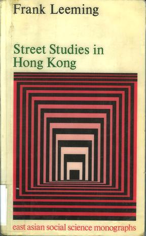 Street studies in Hong Kong localities in a Chinese city