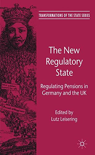 The new regulatory state regulating pensions in Germany and the UK /