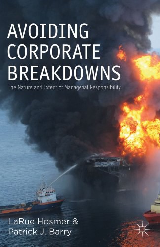 Avoiding corporate breakdowns The nature and extent of managerial responsibility /
