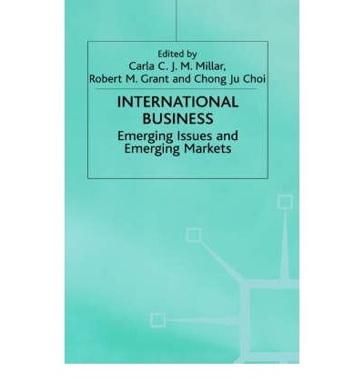 International business emerging issues and emerging markets /