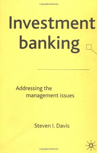 Investment banking Addressing the management issues /