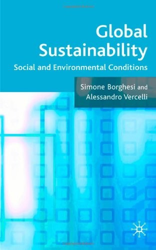 Global sustainability Social and environmental conditions /