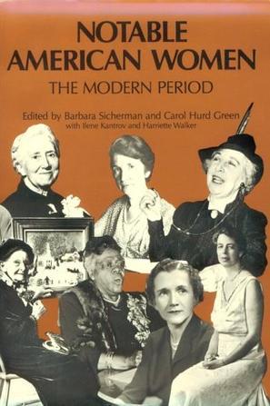 Notable American women the modern period : a biographical dictionary