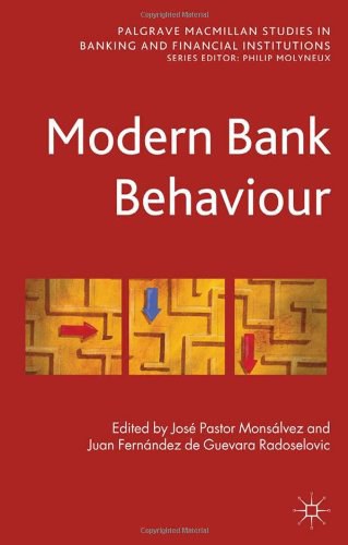 Modern bank behaviour