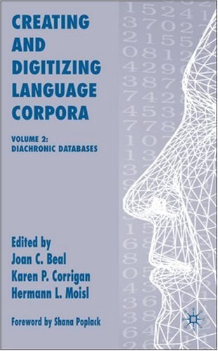 Creating and digitizing language corpora.