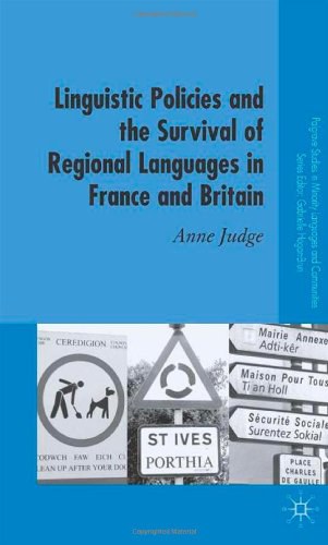 Linguistic policies and the survival of regional languages in France and Britain