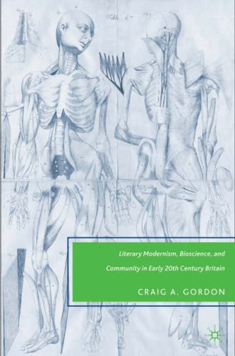 Literary modernism, bioscience, and community in early 20th century Britain