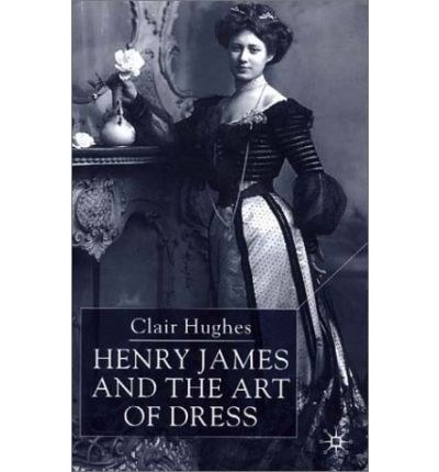 Henry James and the art of dress