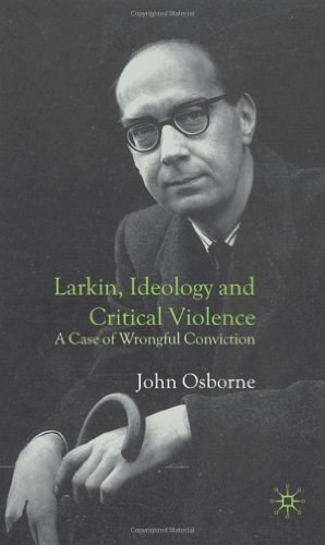 Larkin, ideology and critical violence A case of wrongful conviction /