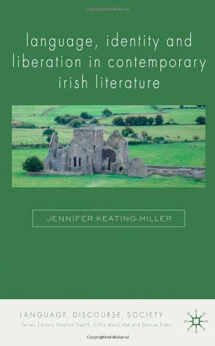 Language, identity and liberation in contemporary Irish literature