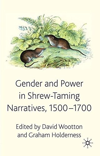 Gender and power in shrew-taming narratives, 1500-1700