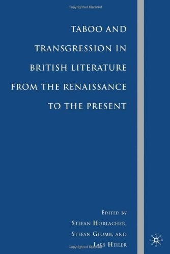 Taboo and transgression in British literature from the renaissance to the present