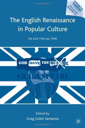 The English renaissance in popular culture An age for all time /
