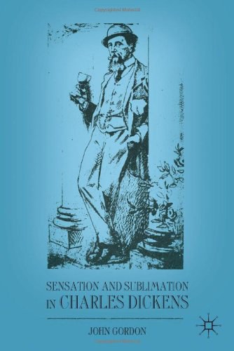 Sensation and sublimation in Charles Dickens