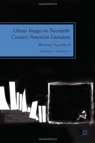 Ghetto images in twentieth-century American literature Writing apartheid /