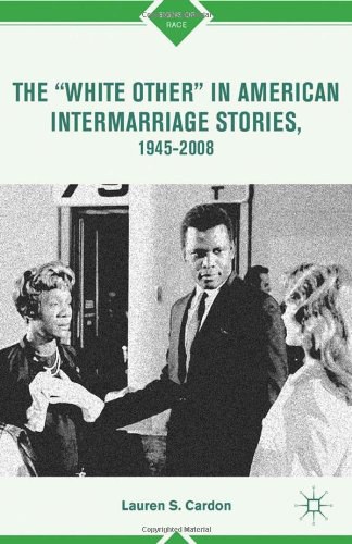 The "white other" in American intermarriage stories, 1945-2008