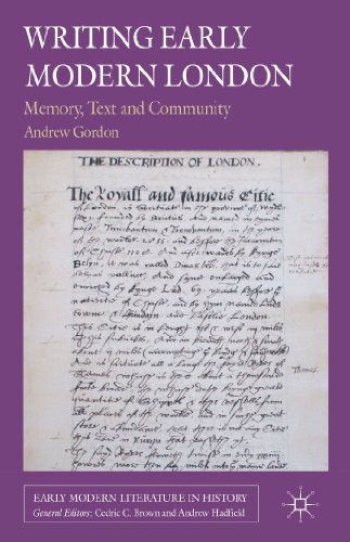 Writing early modern London Memory, text and community /