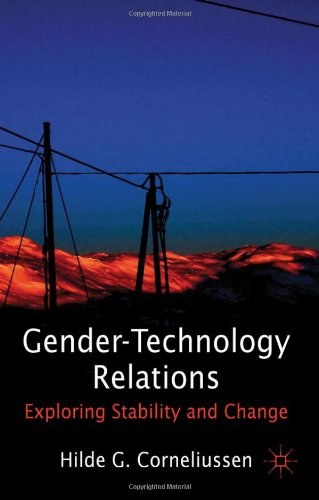 Gender-technology relations Exploring stability and change /