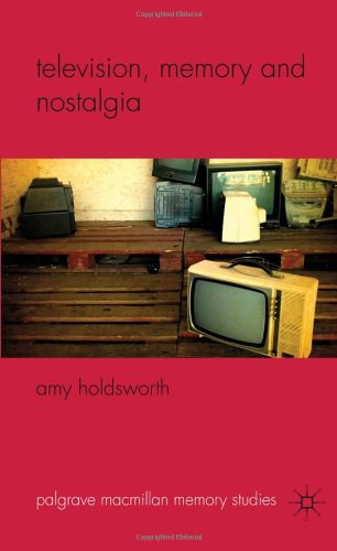 Television, memory and nostalgia