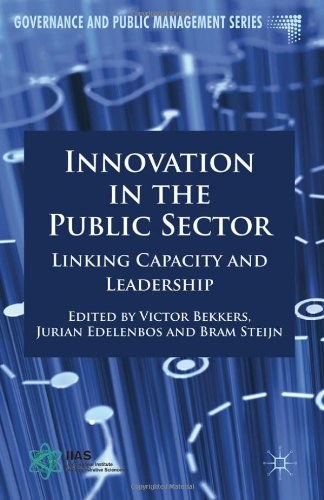 Innovation in the public sector Linking capacity and leadership /