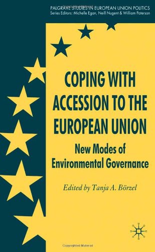 Coping with accession to the European Union New modes of environmental governance /