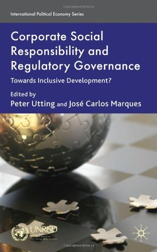 Corporate social responsibility and regulatory governance Towards inclusive development? /