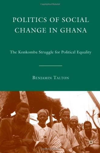 Politics of social change in Ghana The Konkomba struggle for political equality /