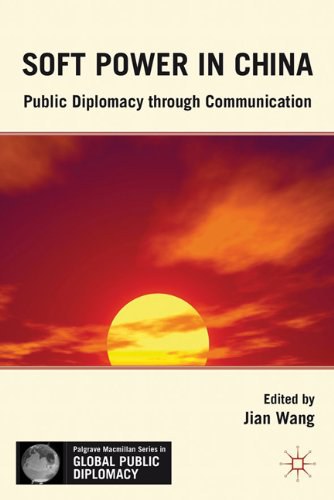 Soft power in China Public diplomacy through communication /