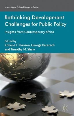 Rethinking development challenges for public policy Insights from contemporary Africa /