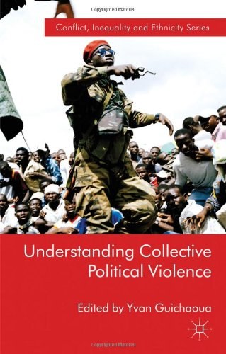 Understanding collective political violence