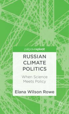 Russian climate politics When science meets policy /