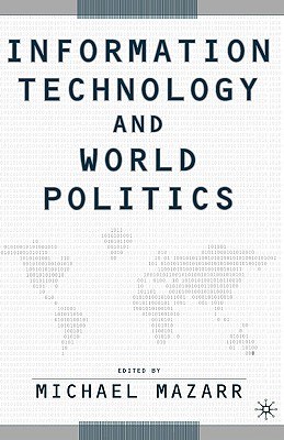 Information technology and world politics