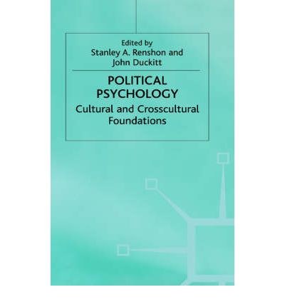 Political psychology Cultural and crosscultural foundations /