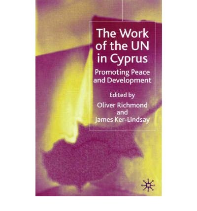 The work of the UN in Cyprus Promoting peace and development /