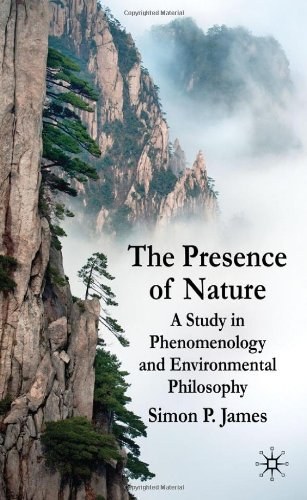 The presence of nature A study in phenomenology and environmental philosophy /