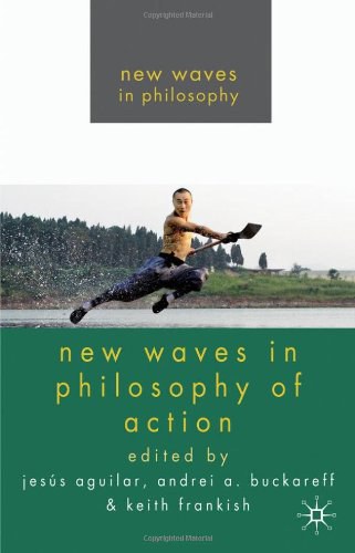 New waves in philosophy of action