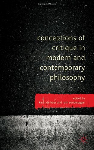 Conceptions of critique in modern and contemporary philosophy