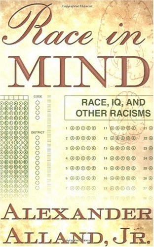 Race in mind Race, IQ, and other racisms /